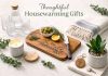 6 Useful Housewarming Gift Ideas People Actually Want Thoughtful housewarming gifts including glassware candle chopping board and plant